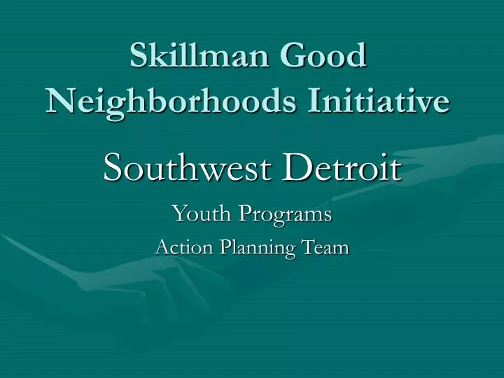 skillman good neighborhoods initiative