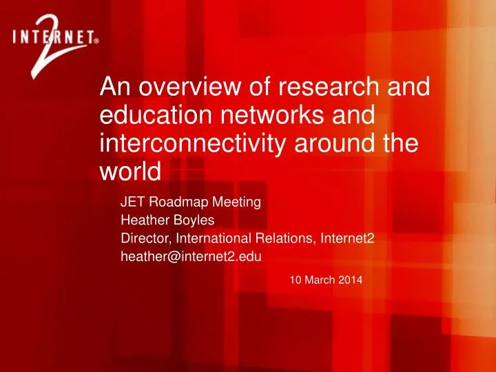 an overview of research and education networks and interconnectivity around the world