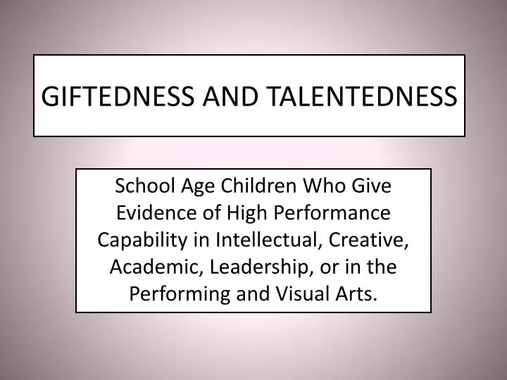 giftedness and talentedness