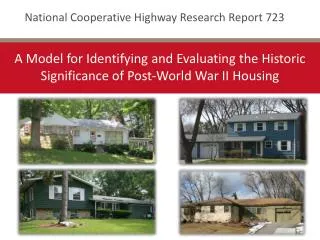 a model for identifying and evaluating the historic significance of post world war ii housing