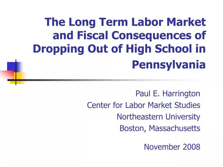 the long term labor market and fiscal consequences of dropping out of high school in pennsylvania