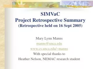 SIMVaC Project Retrospective Summary (Retrospective held on 16 Sept 2005)
