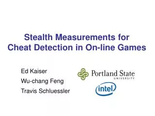 Stealth Measurements for Cheat Detection in On-line Games
