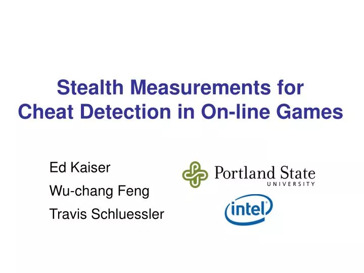 stealth measurements for cheat detection in on line games
