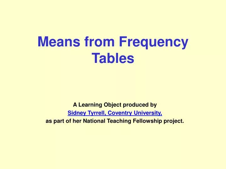 means from frequency tables