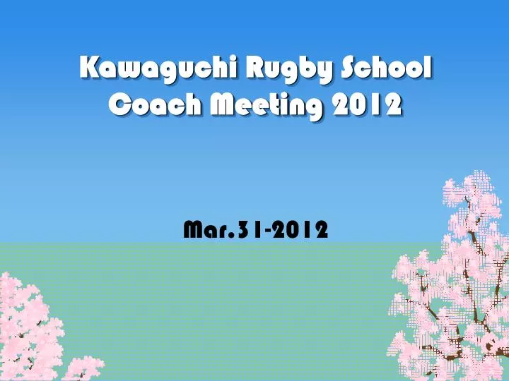 kawaguchi rugby school coach meeting 2012