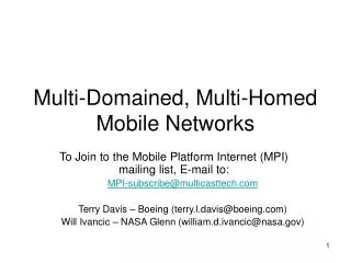 Multi-Domained, Multi-Homed Mobile Networks