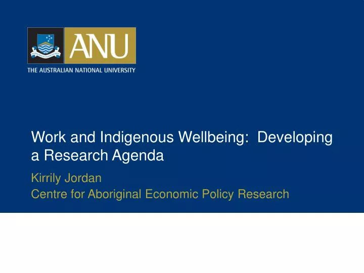 work and indigenous wellbeing developing a research agenda