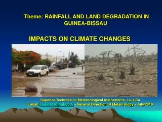Theme: RAINFALL AND LAND DEGRADATION IN GUINEA-BISSAU