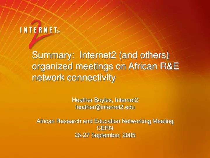 summary internet2 and others organized meetings on african r e network connectivity
