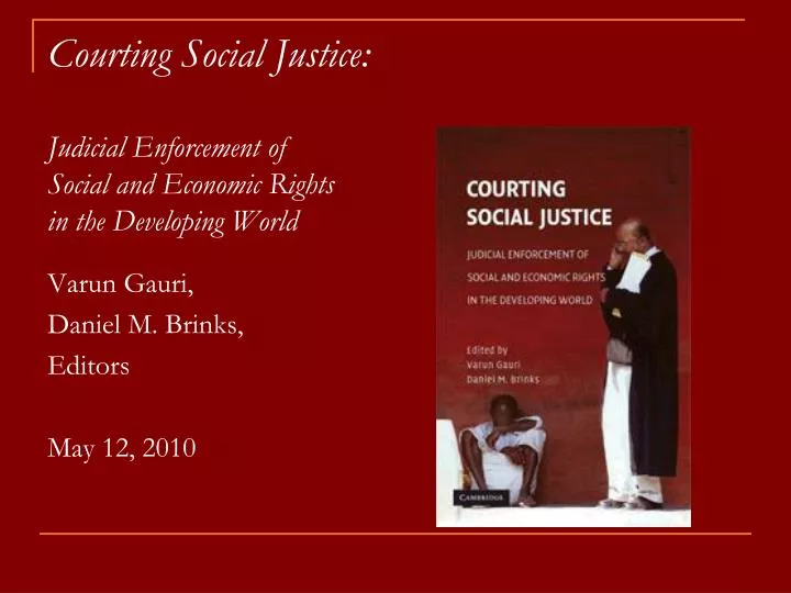 courting social justice judicial enforcement of social and economic rights in the developing world