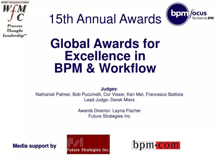 15th annual awards global awards for excellence in bpm workflow