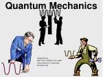 Quantum Mechanics - slide 1
