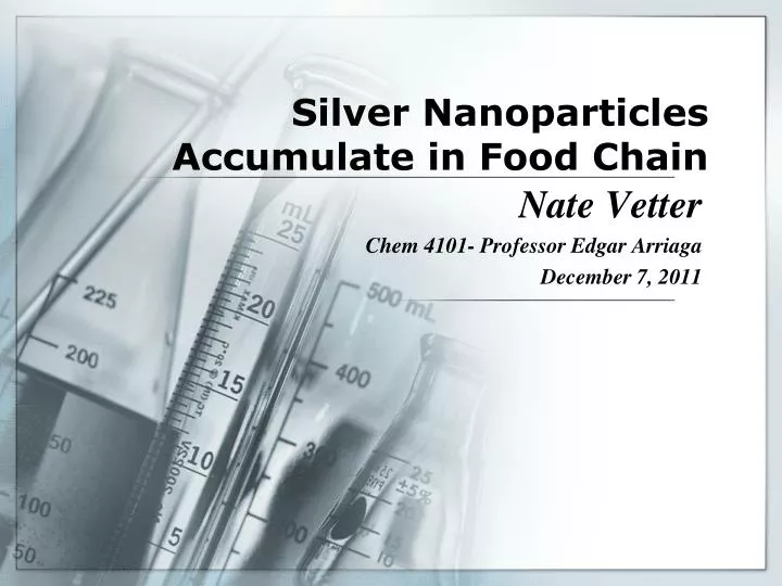 silver nanoparticles accumulate in food chain