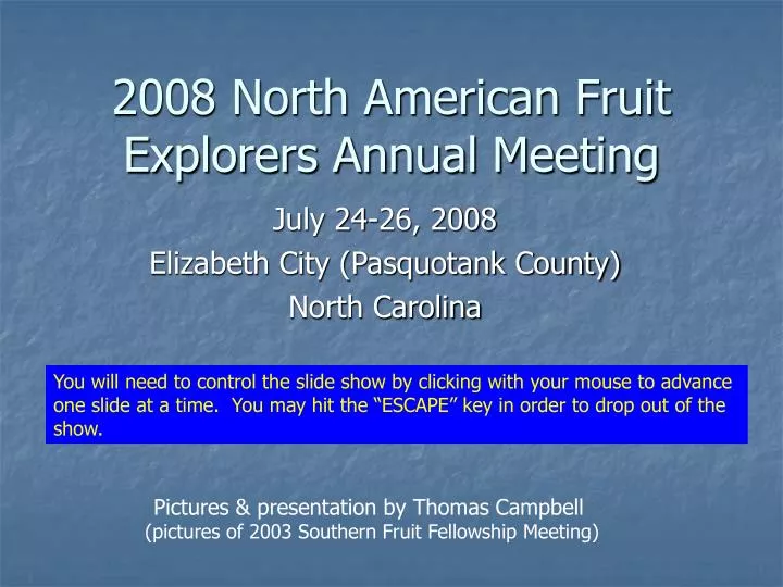 2008 north american fruit explorers annual meeting