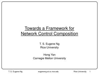 Towards a Framework for Network Control Composition