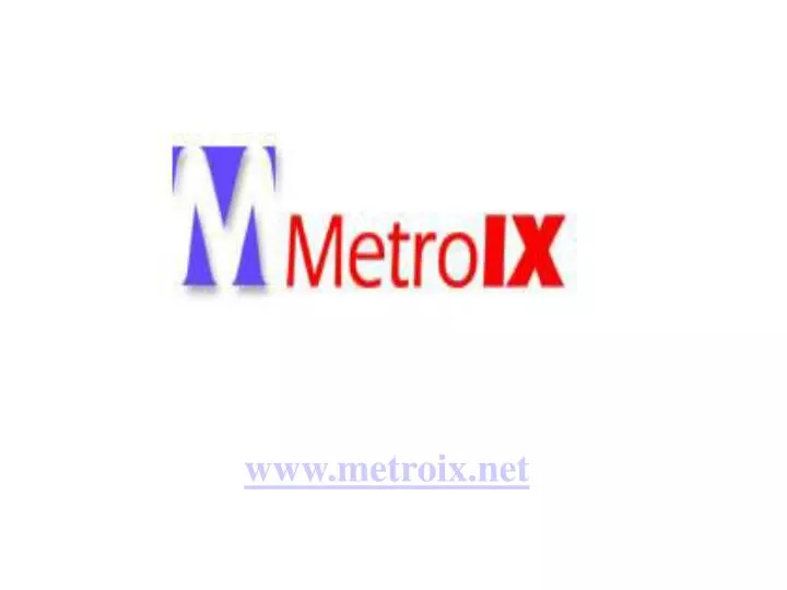 www metroix net