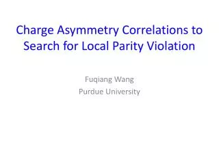 Charge Asymmetry Correlations to Search for Local Parity Violation