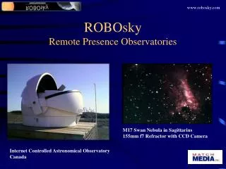 ROBOsky Remote Presence Observatories