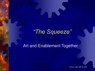 “The Squeeze”