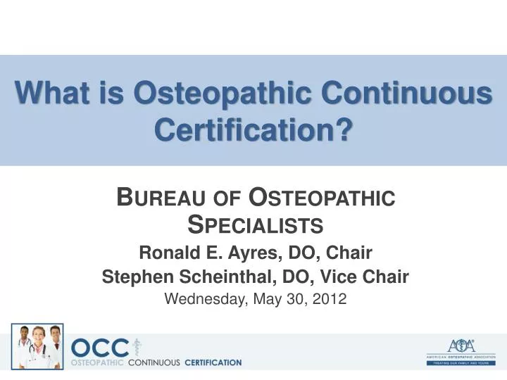 what is osteopathic continuous certification