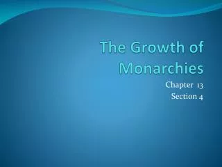 The Growth of Monarchies