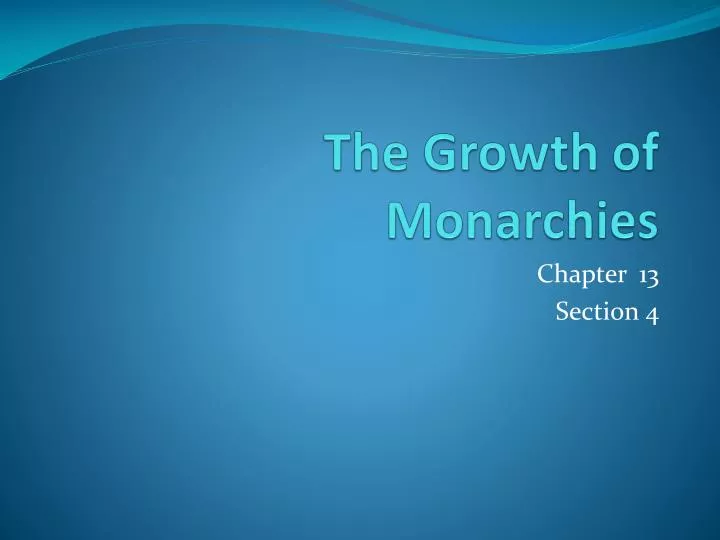 the growth of monarchies