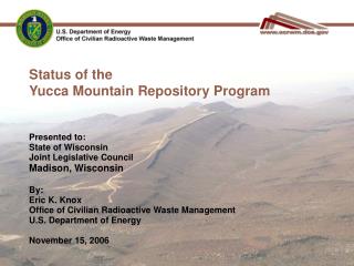 Status of the Yucca Mountain Repository Program
