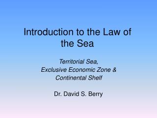 Introduction to the Law of the Sea