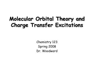 Molecular Orbital Theory and Charge Transfer Excitations