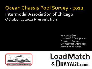 Ocean Chassis Pool Survey - 2012 Intermodal Association of Chicago October 1, 2012 Presentation