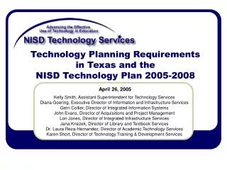 Technology Planning Requirements in Texas and the NISD Technology Plan 2005-2008