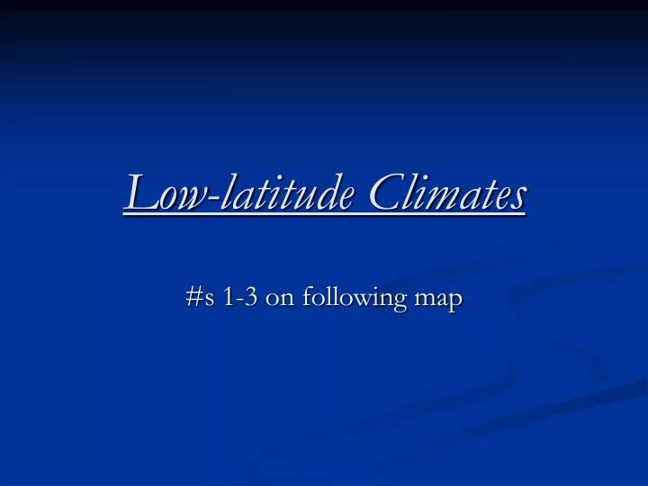 low latitude climates
