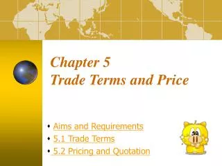 Chapter 5 Trade Terms and Price