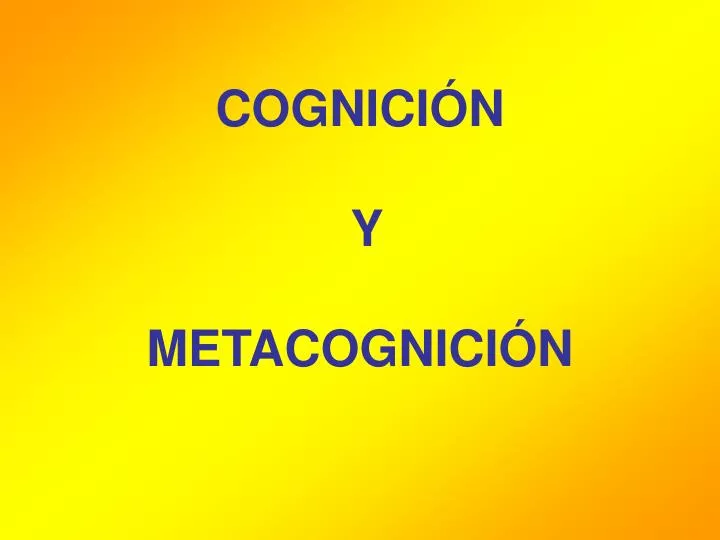 cognici n y metacognici n