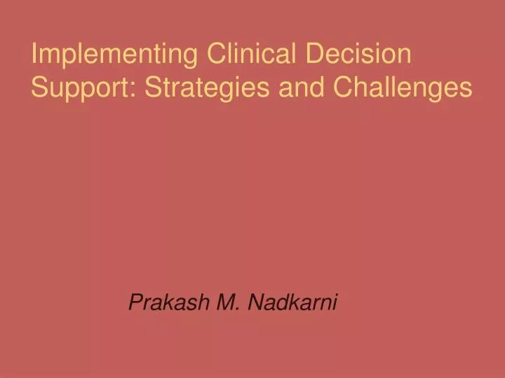 implementing clinical decision support strategies and challenges