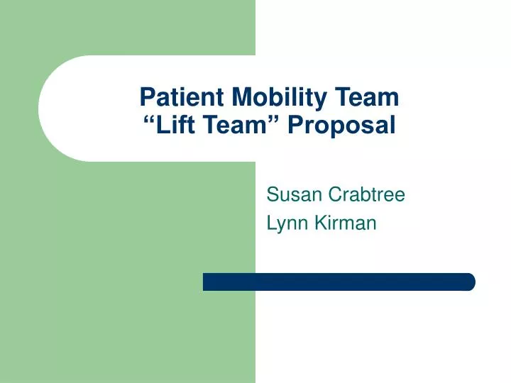 patient mobility team lift team proposal