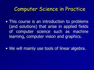 Computer Science in Practice
