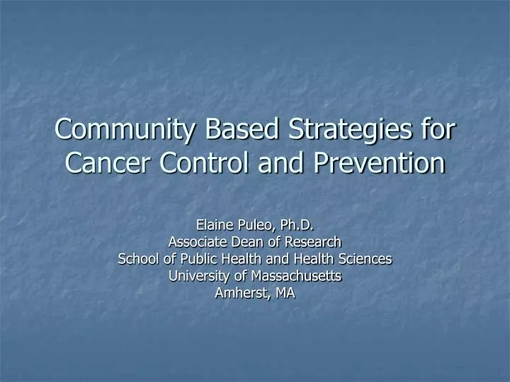 community based strategies for cancer control and prevention
