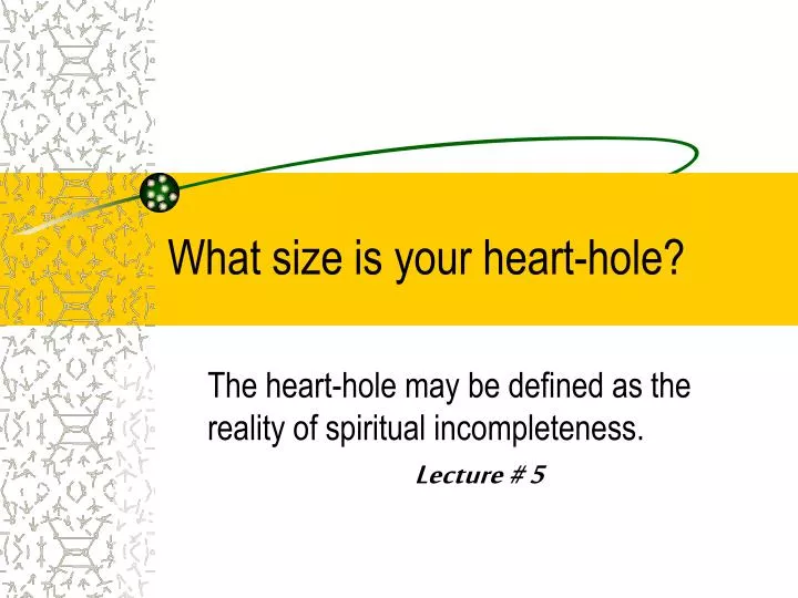 what size is your heart hole