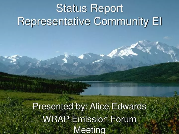 status report representative community ei