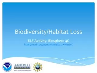 Biodiversity/Habitat Loss