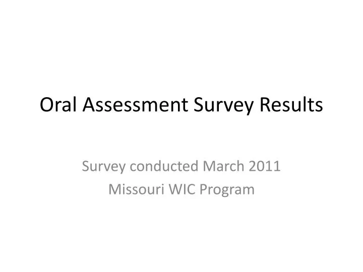 oral assessment survey results