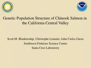 Genetic Population Structure of Chinook Salmon in the California Central Valley