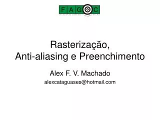 rasteriza o anti aliasing e preenchimento
