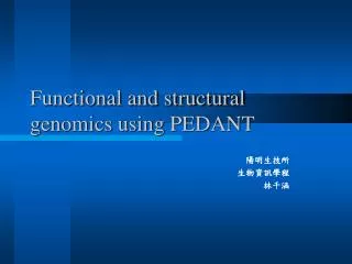 Functional and structural genomics using PEDANT