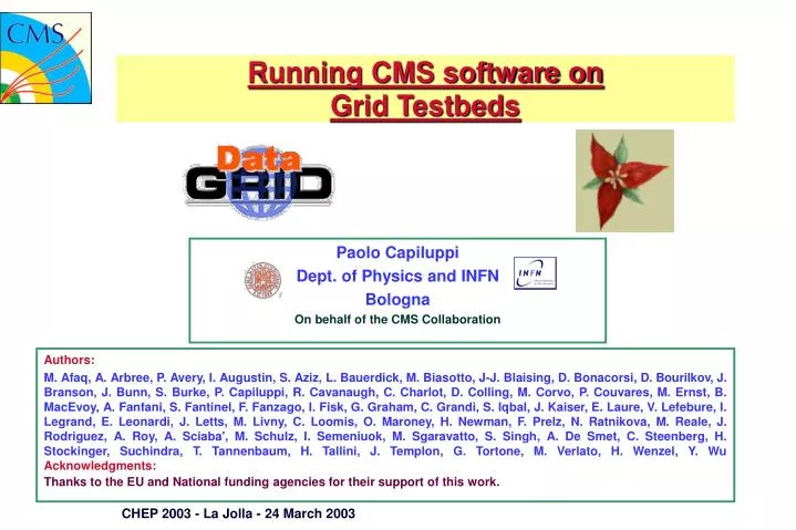 running cms software on grid testbeds