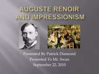 Auguste Renoir and Impressionism