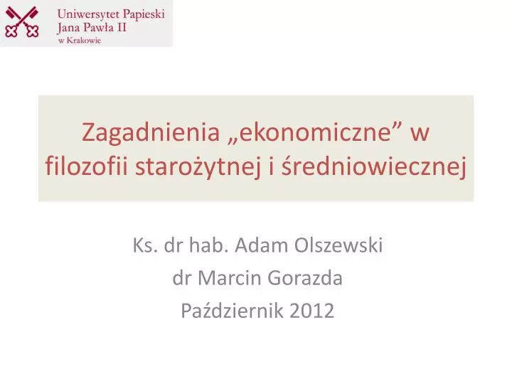 zagadnienia ekonomiczne w filozofii staro ytnej i redniowiecznej