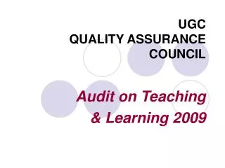 UGC QUALITY ASSURANCE COUNCIL